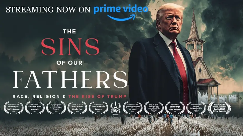 Видео к фильму The Sins of our Fathers: Race, Religion, and the Rise of Trump — The Sins of Our Fathers: Race, Religion and the Rise of Trump (OFFICIAL TRAILER)