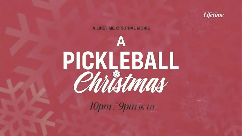 Видео к фильму A Pickleball Christmas — [Promo] Lifetime Asia •A PICKLEBALL Christmas