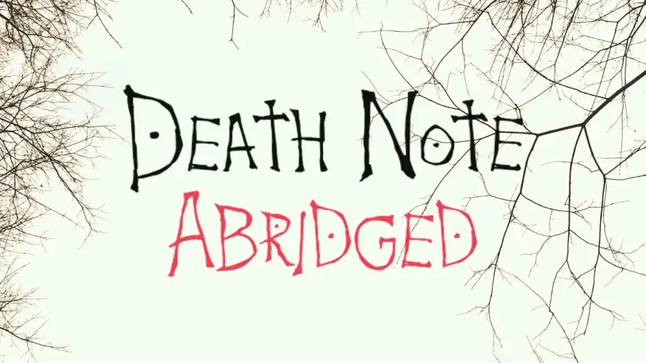 Видео к фильму Death Note Resurrection — Death Note Abridged 2 Trailer