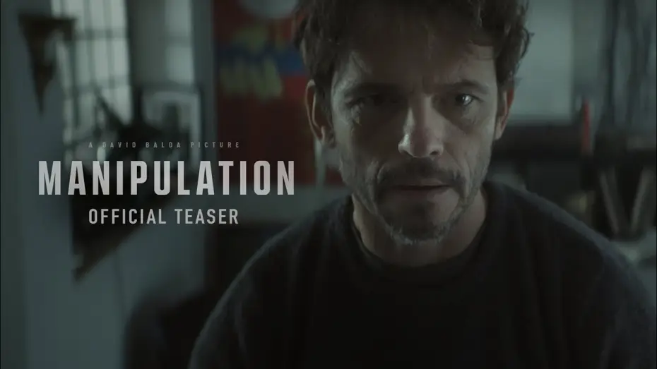 Видео к фильму Manipulation — Official Teaser