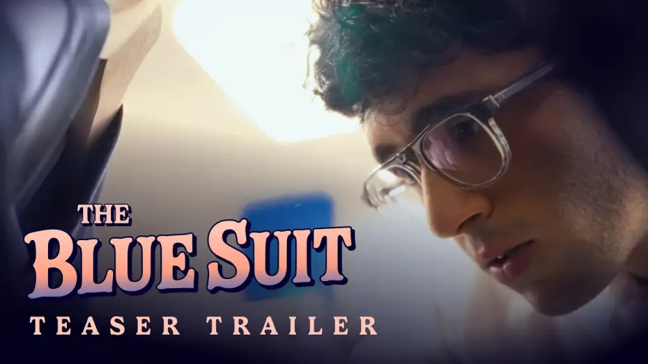 Видео к фильму The Blue Suit | The Blue Suit | Teaser Trailer
