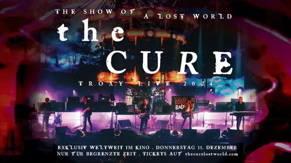 Видео к фильму The Cure: The Show of a Lost World — THE CURE: THE SHOW OF A LOST WORLD I TRAILER