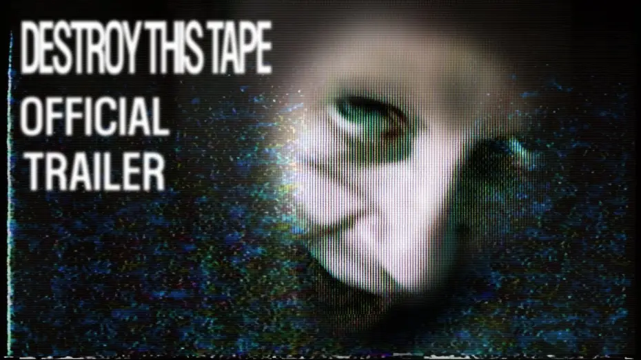 Видео к фильму Destroy This Tape — Destroy This Tape | Official Trailer (2025)