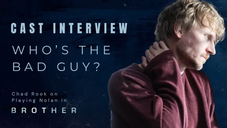 Видео к фильму Brother — Chad Rook interview on BROTHER (2026) | Behind the Scenes