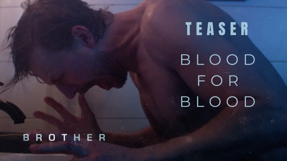 Видео к фильму Brother — Teaser | Blood for Blood