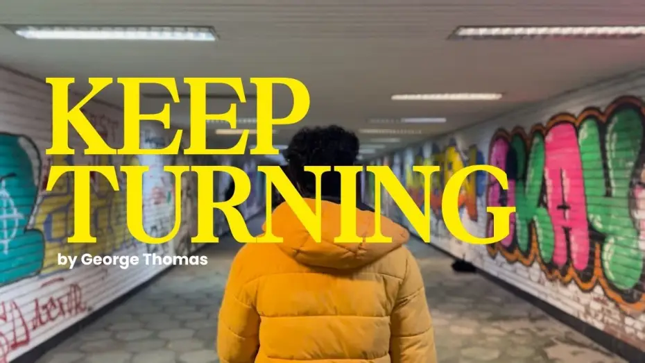 Видео к фильму Keep Turning — Keep Turning | Indie short film