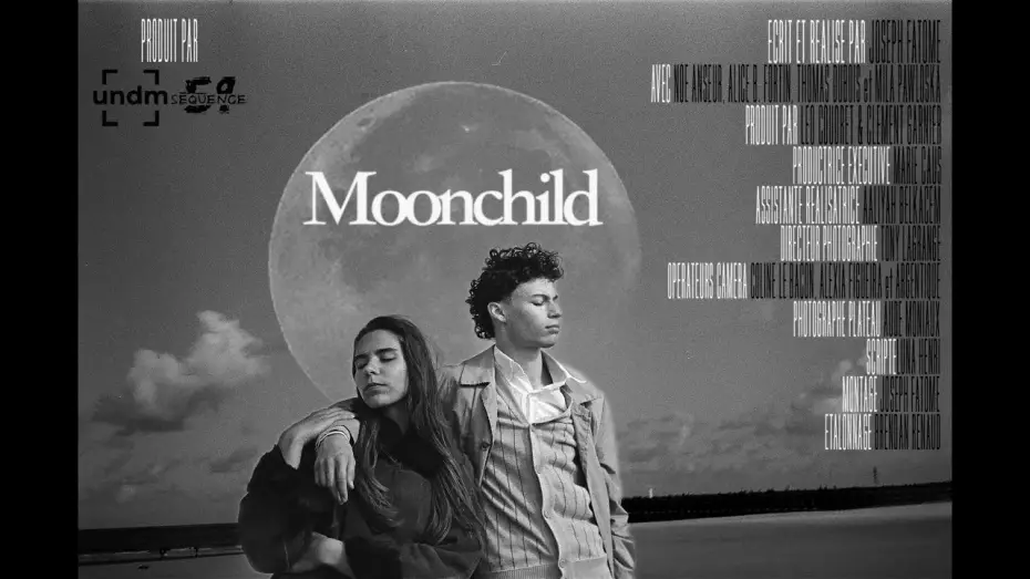 Видео к фильму Moon Child — MOONCHILD · Court Métrage