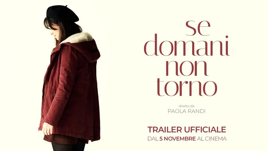 Видео к фильму Se domani non torno — Se Domani Non Torno | Trailer 90'' | Dal 5 Novembre #soloalcinema