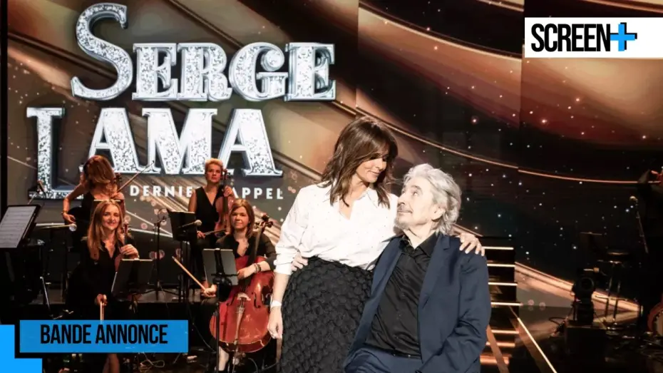Видео к фильму Serge Lama, le dernier rappel — Serge Lama, le dernier rappel sur France 3