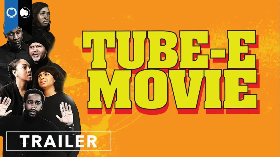 Видео к фильму Tube-E Movie | Trailer