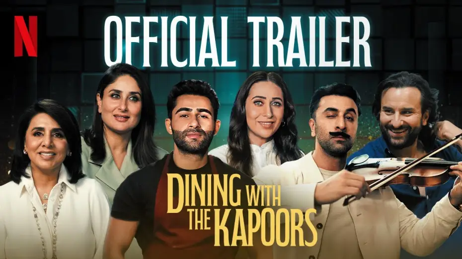 Видео к фильму Dining with the Kapoors — Dining With The Kapoors | Trailer | Ranbir Kapoor, Kareena Kapoor, Karisma Kapoor | Netflix