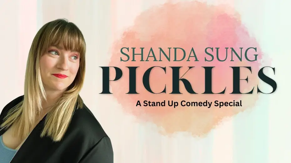 Видео к фильму Shanda Sung: Pickles — Shanda Sung: Pickles (2024) | Full Comedy Special