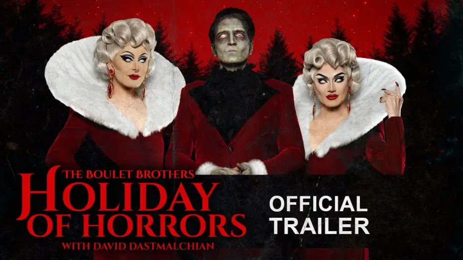 Видео к фильму The Boulet Brothers' Holiday of Horrors — The Boulet Brothers' Holiday of Horrors | Official Trailer