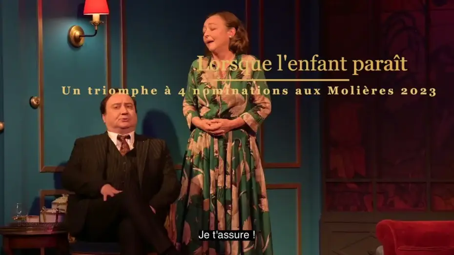 Видео к фильму Lorsque l'enfant paraît — LORSQUE L'ENFANT PARAÎT avec Catherine Frot et Michel Fau / EXTRAITS MOLIÈRES
