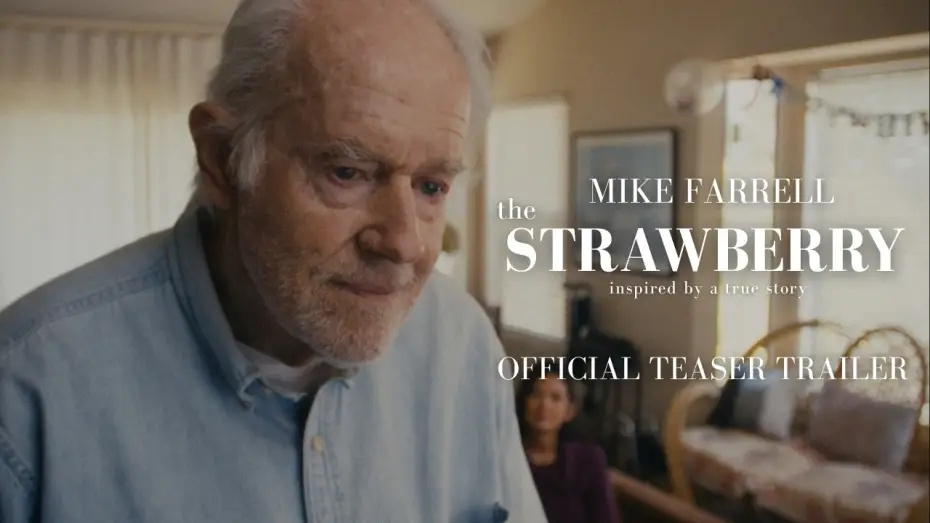Видео к фильму The Strawberry — THE STRAWBERRY | Official Teaser Trailer (Mike Farrell, Doug Jones, 2026)
