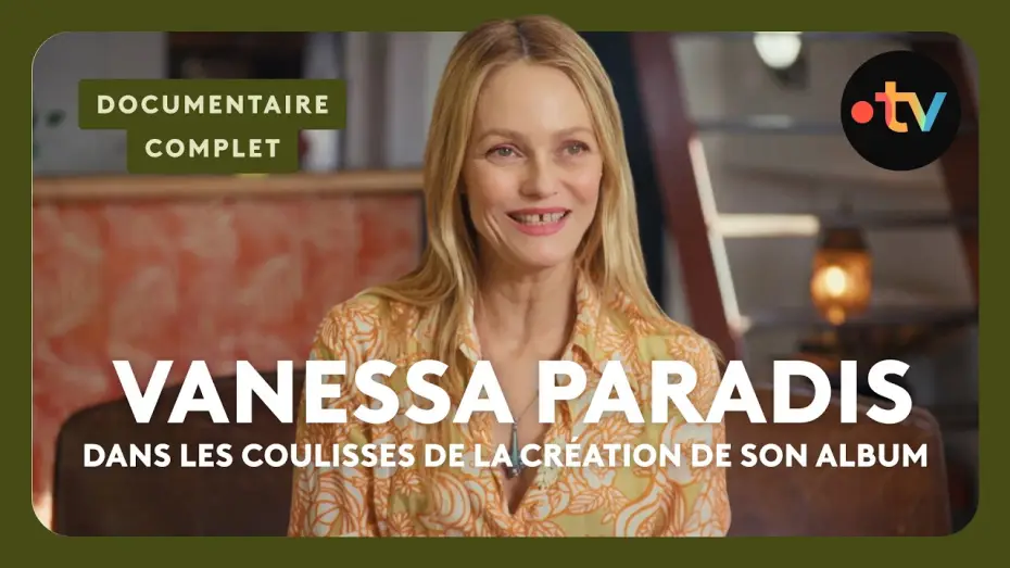 Видео к фильму Vanessa Paradis, la soirée — En studio avec Vanessa Paradis – Documentaire complet