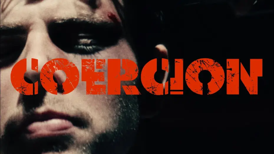 Видео к фильму COERCION — COERCION Trailer