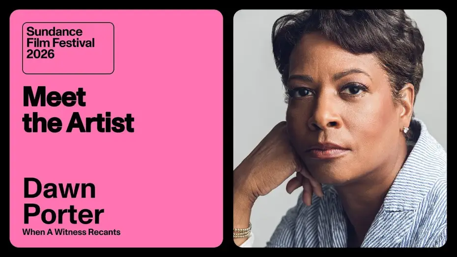 Видео к фильму When a Witness Recants — Meet the Artist 2026: Dawn Porter on “When A Witness Recants”