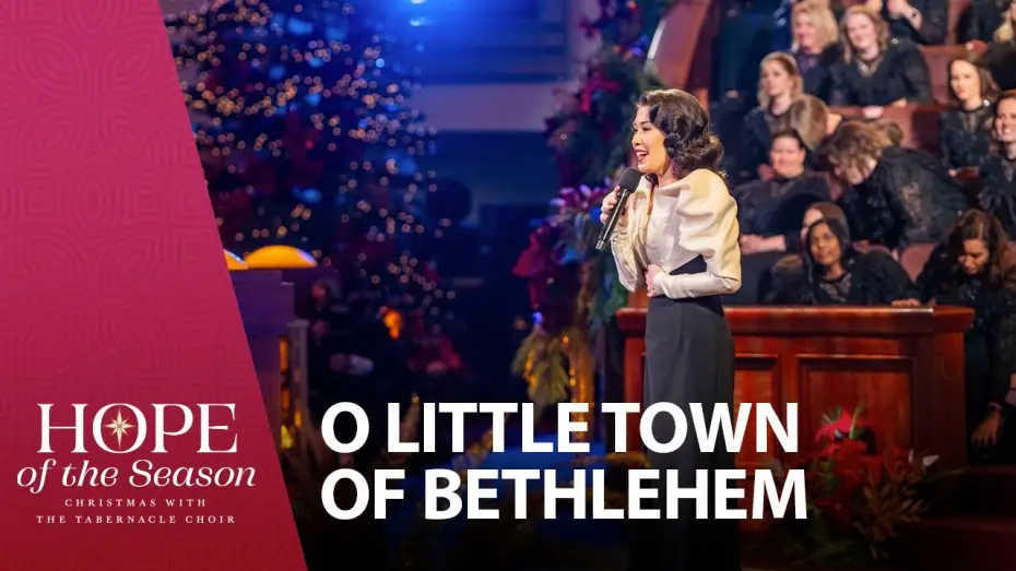 Видео к фильму Hope of the Season: Christmas with The Tabernacle Choir — O Little Town of Bethlehem featuring Ruthie Ann Miles