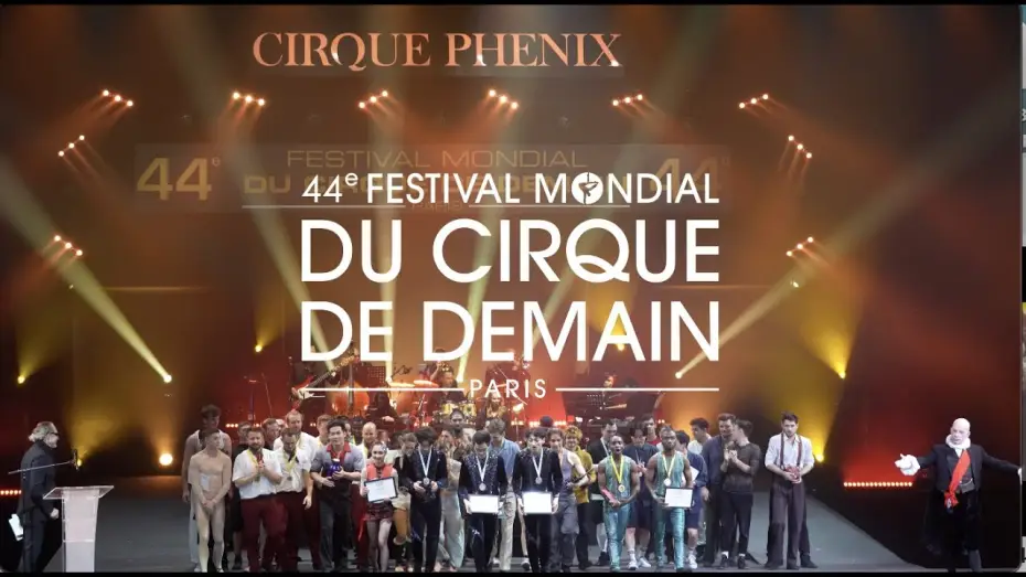 Видео к фильму 44e Festival mondial du Cirque de Demain — Le Palmares du 44e Festival Mondial du Cirque de Demain