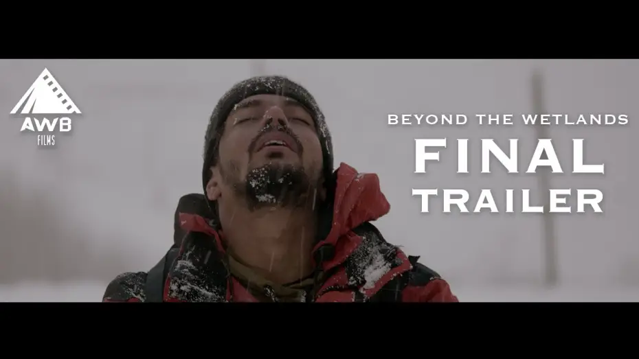 Видео к фильму Beyond the Wetlands — Beyond The Wetlands | Final Trailer | Pakistani Mountain Film | 10-10-25