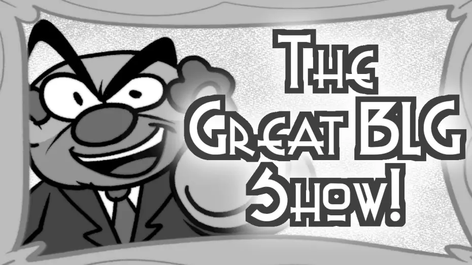 Видео к фильму The Great BLG Show! — Get Ready... to LAUGH!!