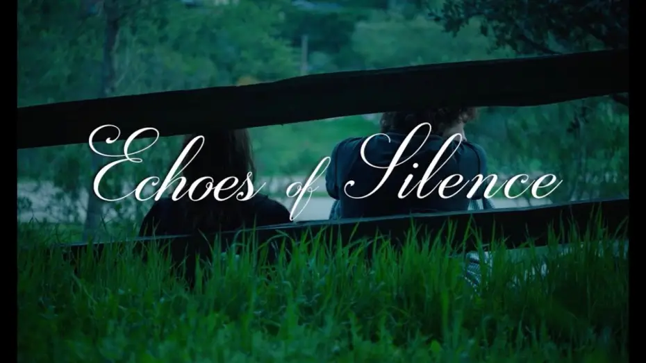 Видео к фильму Echoes of Silence — Echoes of Silence - Trailer
