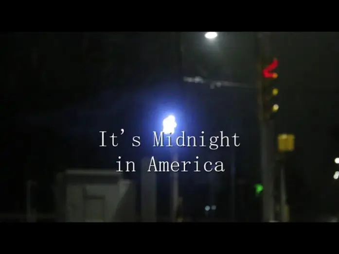 Видео к фильму It's Midnight in America — It's Midnight in America