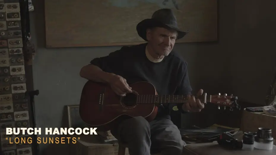 Видео к фильму The Man with the Big Hat — Butch Hancock - Long Sunsets - Behind the Scenes from The Man with the Big Hat