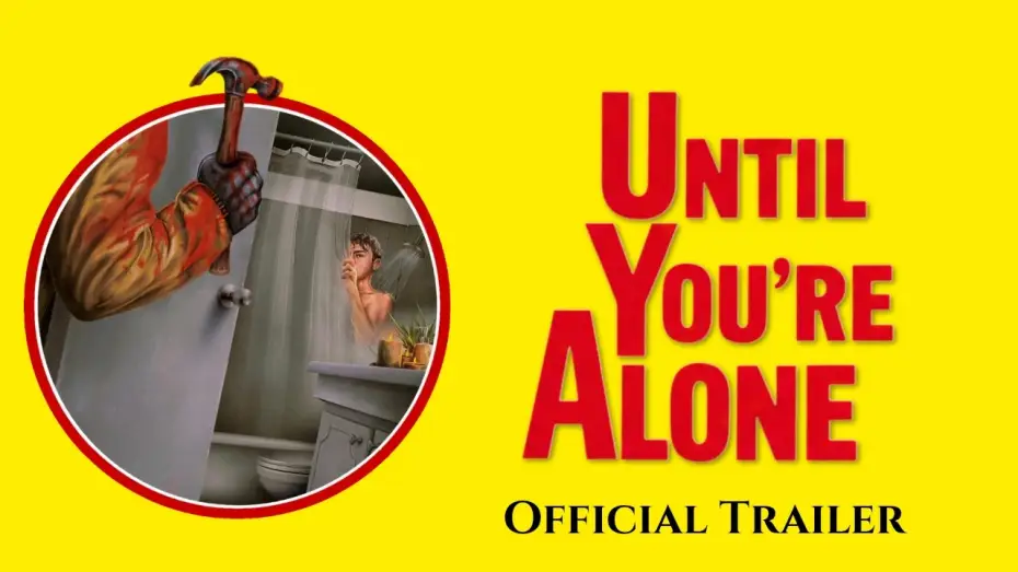 Видео к фильму Until You're Alone — UNTIL YOU'RE ALONE (2026) Official Trailer | Giallo-Inspired LGBTQ Thriller