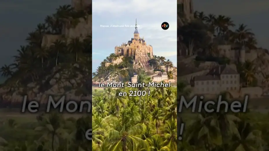 Видео к фильму France, il était une fois demain — À quoi pourrait ressembler la France en 2100 ?