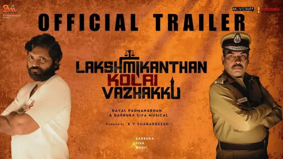 Видео к фильму லஷ்மிகாந்தன் கொலை வழக்கு — Lakshmikanthan Kolai Vazhakku– Official Trailer | Vetri | Rangaraj Pandey | Dayal Padmanabhan