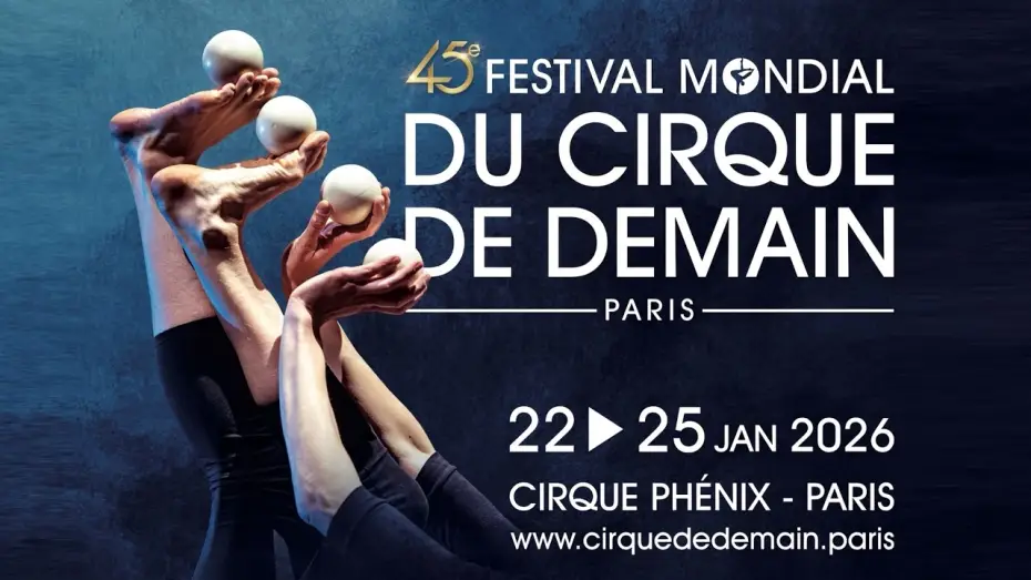 Видео к фильму 45e Festival mondial du Cirque de demain — BEST OF DU 45ème FESTIVAL