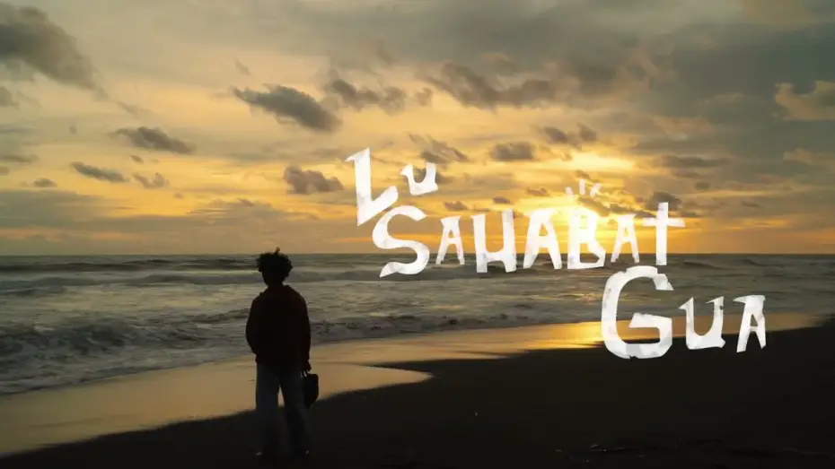 Видео к фильму Lu Sahabat Gua — Lu Sahabat Gua - Official Trailer