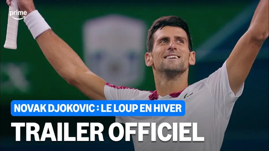 Видео к фильму Novak Djokovic: The Wolf in Winter — 🎾🐺 Novak Djokovic : Le Loup en Hiver | Trailer Officiel