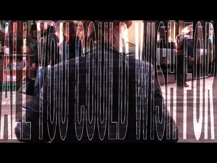 Видео к фильму All You Could Wish For | All You Could Wish For (a student film)