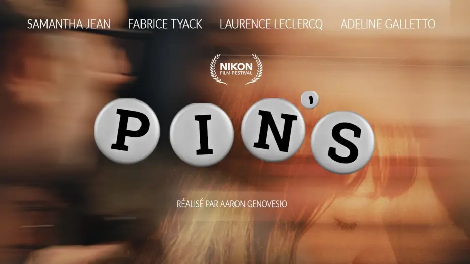 Видео к фильму PIN'S | PIN'S - Nikon Film Festival 2026