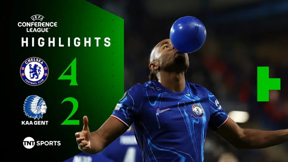 Видео к фильму Chelsea FC - Season Review 2024/25 — Chelsea 4-2 Gent - Conference League