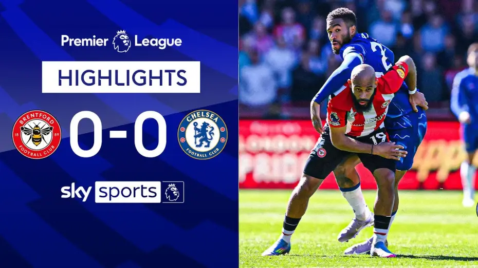 Видео к фильму Chelsea FC - Season Review 2024/25 — Brentford 0-0 Chelsea - Premier League
