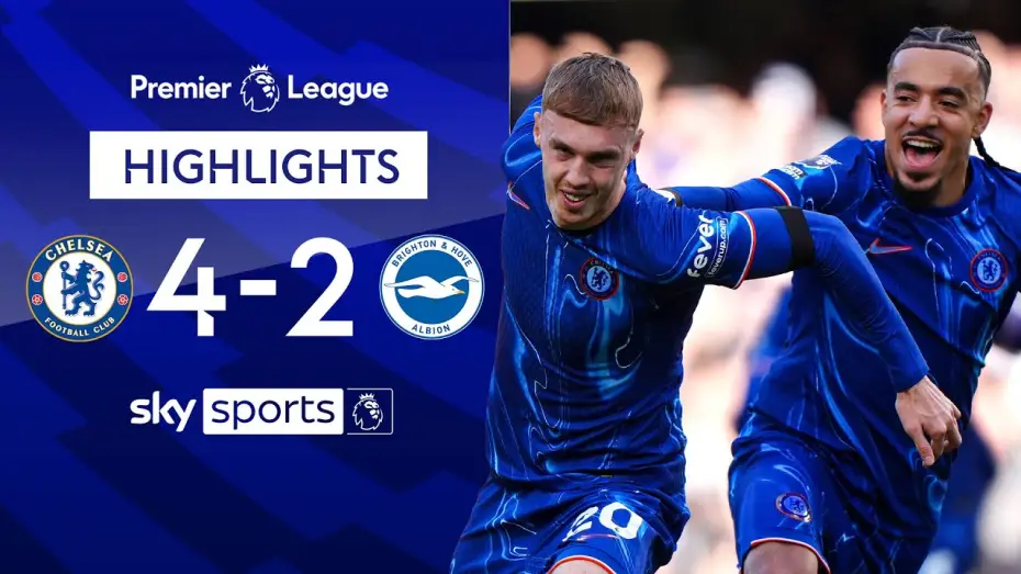 Видео к фильму Chelsea FC - Season Review 2024/25 — Chelsea 4-2 Brighton - Premier League
