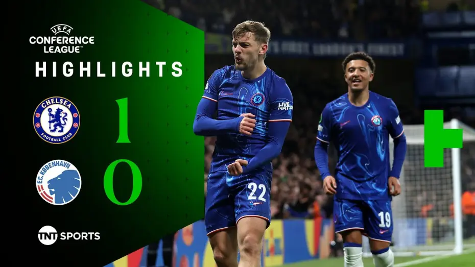 Видео к фильму Chelsea FC - Season Review 2024/25 — Chelsea 1-0 Copenhagen - Conference League