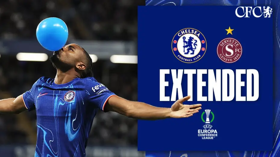Видео к фильму Chelsea FC - Season Review 2024/25 — Chelsea 2-0 Servette - Conference League