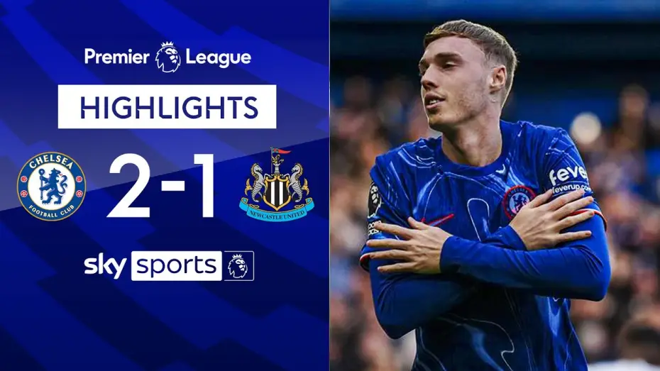 Видео к фильму Chelsea FC - Season Review 2024/25 — Chelsea 2-1 Newcastle - Premier League