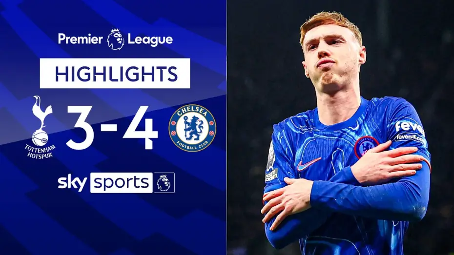 Видео к фильму Chelsea FC - Season Review 2024/25 — Tottenham 3-4 Chelsea - Premier League