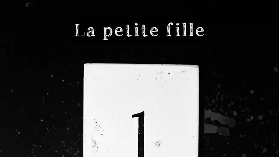 Видео к фильму Les enfants perdus 1. La petite fille — Les enfants perdus 1. La petite fille