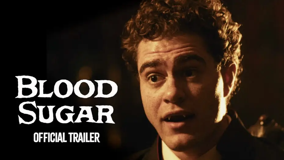 Видео к фильму Blood Sugar | Blood Sugar | Official Trailer