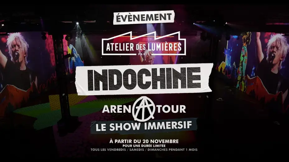 Видео к фильму Indochine - Arena Tour, le concert événement — Indochine x Atelier des Lumières