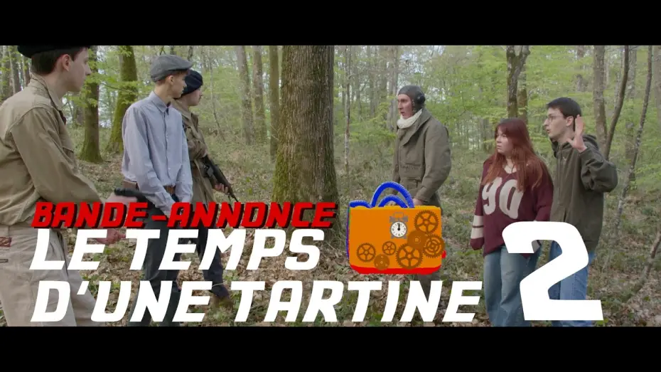 Видео к фильму Le Temps d'une Tartine 2 — Bande-annonce - Le Temps d'une Tartine 2
