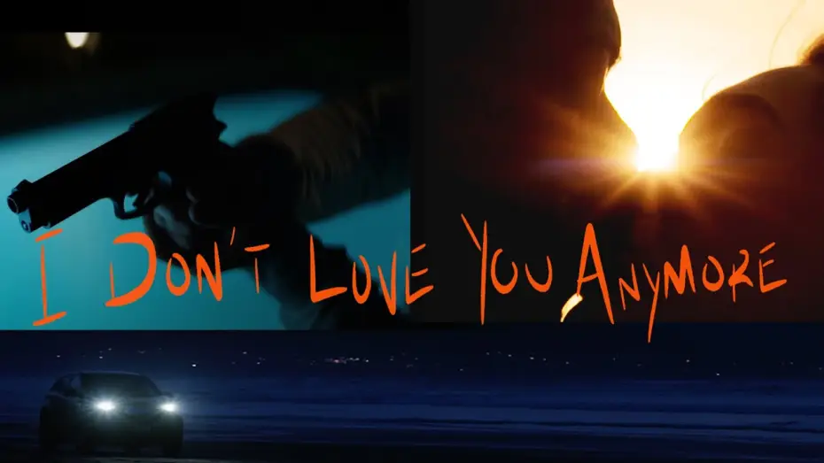 Видео к фильму I Don't Love You Anymore — Official Trailer