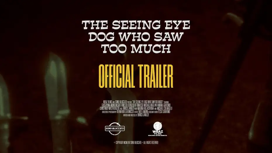 Видео к фильму The Seeing Eye Dog Who Saw Too Much — THE SEEING EYE DOG WHO SAW TOO MUCH (OFFICIAL TRAILER)